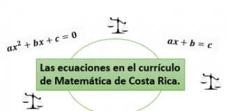 Las ecuaciones en el currículo de Matemática de Costa Rica.