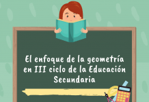 El enfoque de la geometría en el III ciclo de la Educación Secundaria