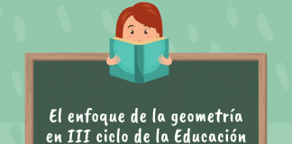 El enfoque de la geometría en el III ciclo de la Educación Secundaria