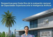 Perspectivas en Costa Rica de la evaluación nacional de Capacidades Superiores ante la Inteligencia Artificial