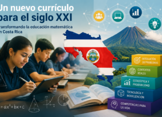 ¿Por qué Costa Rica transformó su currículo de Matemáticas?